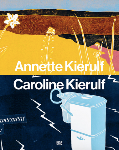 Annette Kierulf & Caroline Kierulf: To Make a World