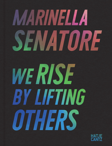 Marinella Senatore: We Rise by Lifting Others