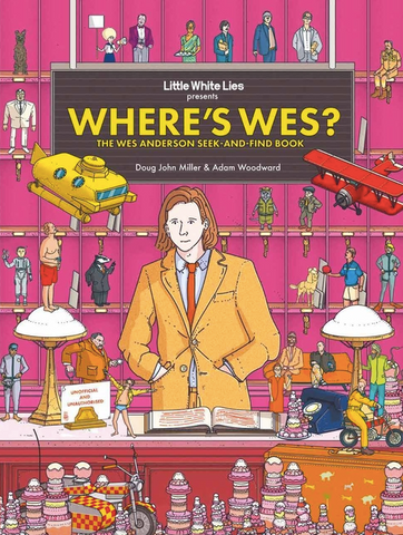 Where's Wes?: The Wes Anderson Seek-And-Find Book