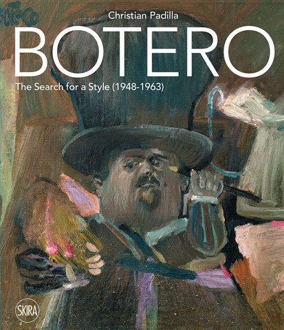 Botero: The Search for a Style (1948-1963) by Fernando Botero