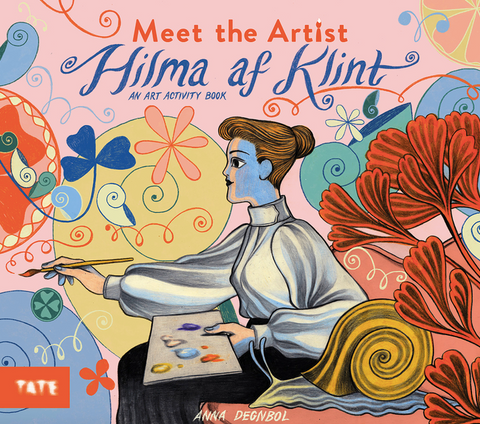 Meet the Artist: Hilma AF Klint by Anna Degnbol
