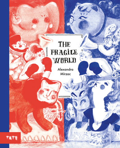 The Fragile World by Alexandra Mîrzac