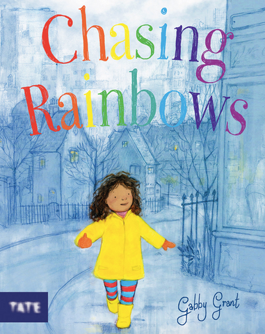 Chasing Rainbows by Gabby Grant