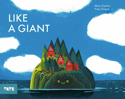 Like a Giant by Marc Daniau