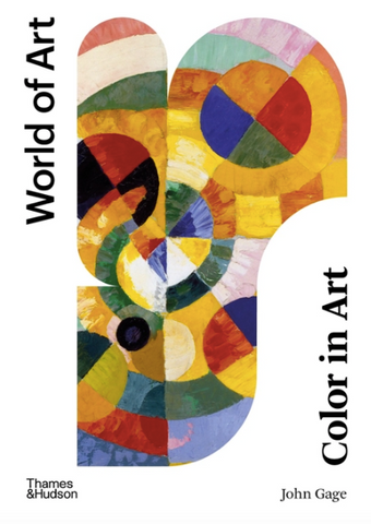 Color in Art (World of Art) by John Gage (2ND ed.)