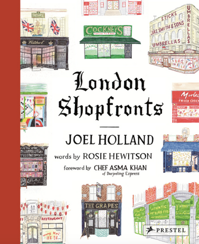 London Shopfronts: Illustrations of the City's Best-Loved Spots