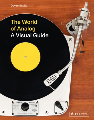 The World of Analog: A Visual Guide by Deyan Sudjic