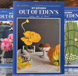 My Kitchen Out Of Eden’s : No. 9 Looking Back and Forward