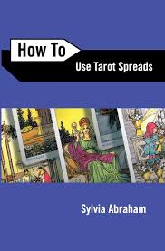 How To Use Tarot Spreads (How To Series)