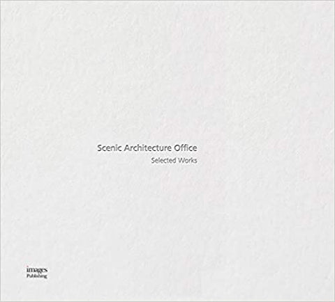 Scenic Architecture Office: Selected Works by Zhu Xiaofeng