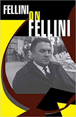 Fellini on Fellini by  Federico Fellini