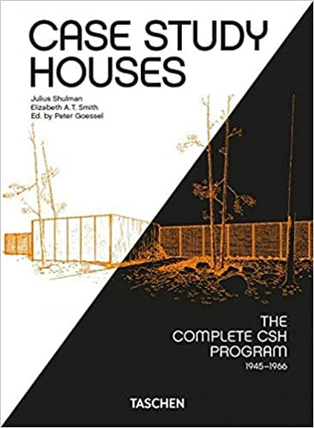 Case Study Houses. the Complete CSH Program 1945-1966. by Elizabeth A. T. Smith (40th Anniversary Edition)