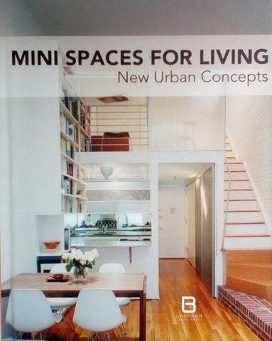 MINI  SPACES FOR LIVING NEW URBAN CONCEPTS