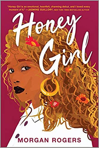 Honey Girl: A Novel by Morgan Rogers