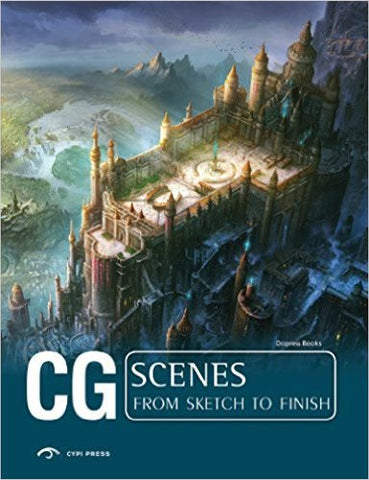 CG SCENES : FROM SKETCH TO FINISH