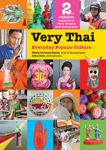 VERY THAI by Philip Cornwel-Smith (2nd Edition Expanded & Fully Updated New Photographs) by