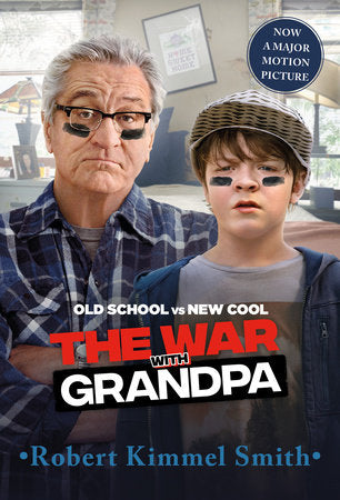 The War with Grandpa Movie Tie-in Edition By ROBERT KIMMEL SMITH