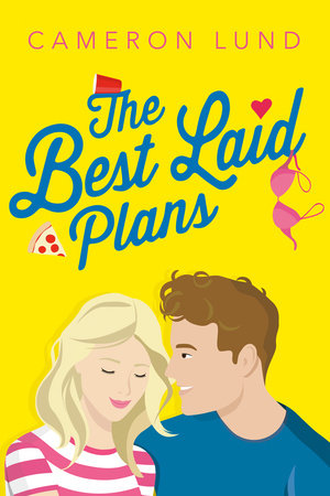 The Best Laid Plans By CAMERON LUND