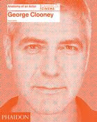 George Clooney: Anatomy Of An Actor
