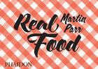 Real Food : Martin Parr