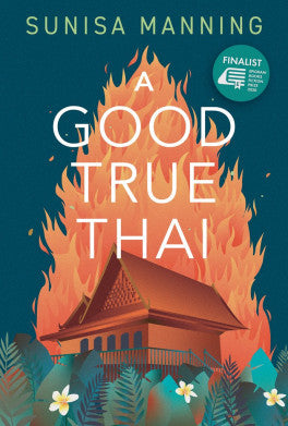 A Good True Thai by Sunisa Manning