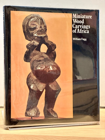 Miniature Wood Carvings of Africa by William Buller Fagg