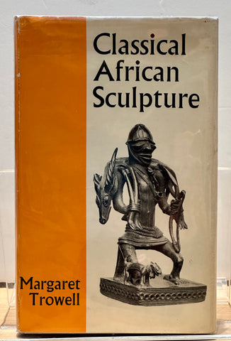 Classical African Sculpture by Margaret Trowell