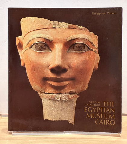 Official Catalogue: The Egyptian Museum Cairo by Zahern Von