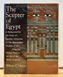 The Scepter of Egypt: A Background for the Study of the Egyptian Antiquities in The Metropolitan Museum of Art. Volume I, II (2-Volume Set) by Hayes, William C.