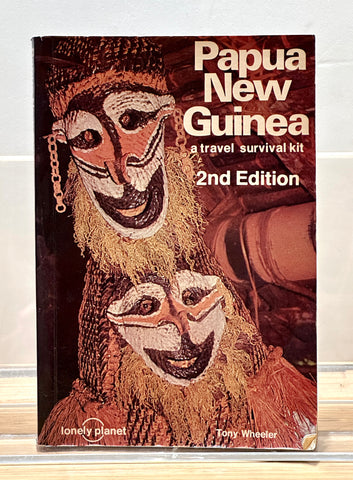Papua New Guinea, a Travel Survival Kit by Tony Wheeler