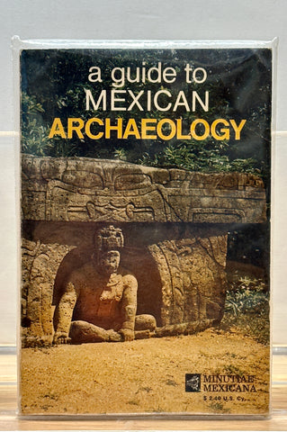 A Guide To Mexican Archaeology by Roman Piña Chan