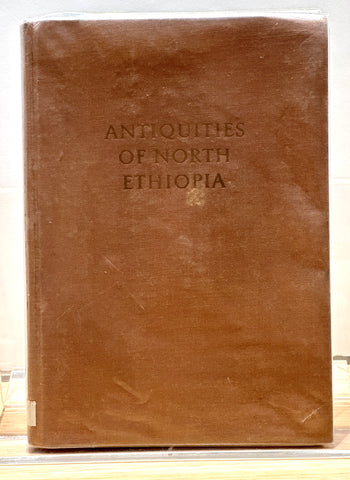 Antiquities of North Ethiopia: A Guide by Otto A. Jager
