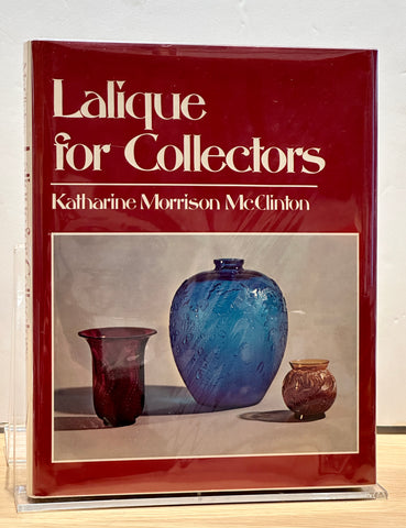 Lalique for Collectors by Katharine Morrison McClinton