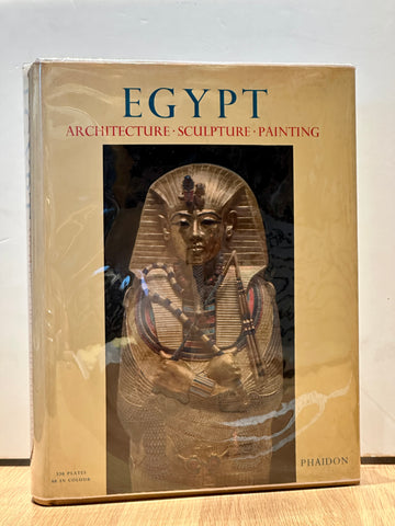 Egypt: Architecture, Sculpture, Painting In Three Thousand Years by Kurt Lange