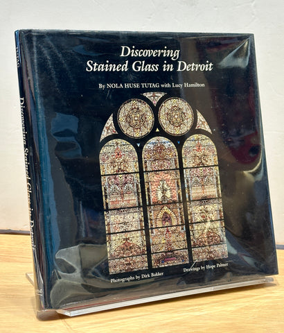 Discovering Stained Glass in Detroit by Nola Huse Tutag
