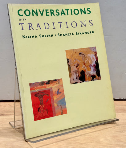 Conversations with Traditions by Nilima Sheikh & Shahzia Sikander