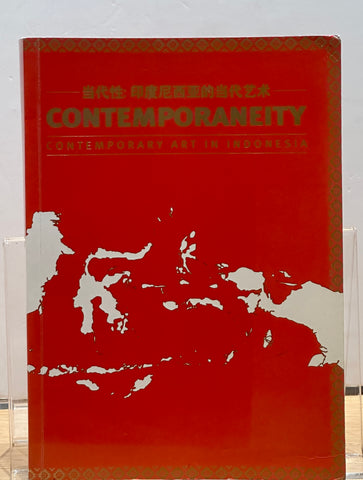 Contemporaneity: Contemporary Art of Indonesia