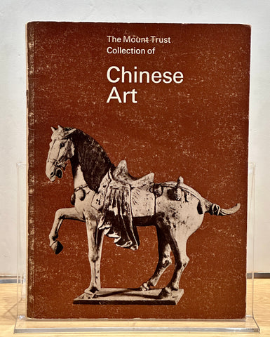 The Mount Trust Collection of Chinese Art