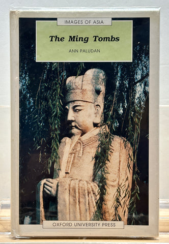 The Ming Tombs (Images of Asia) by Ann Paludan
