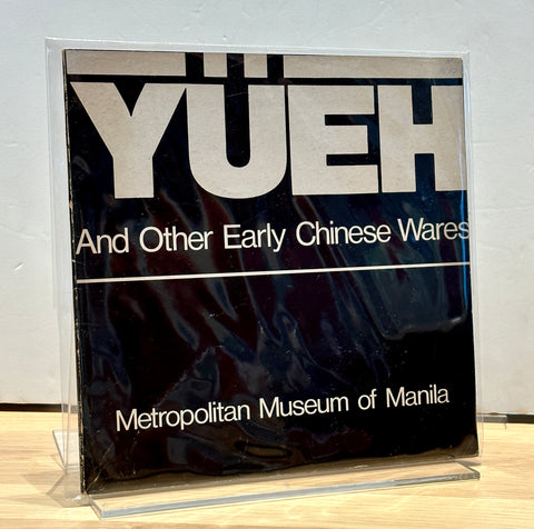 Yueh and Other Early Chinese Wares