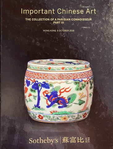 Sotheby's Important Chinese Art The Collection Of A Parisian Connoisseur Part lll, Hong Kong, 5 October 2016