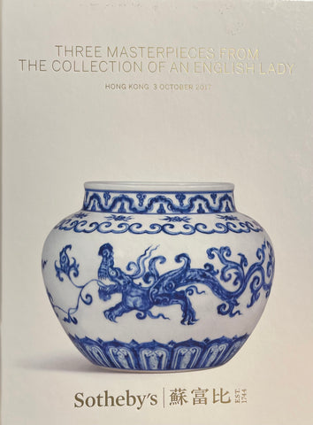 Sotheby's Three Masterpieces From The Collection Of An English Lady, Hong Kong, 3 October 2017