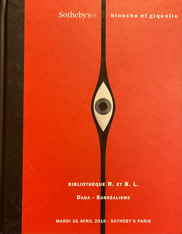 Sotheby's Bibliotheque R. Et B. I Dada - Surrealisme, Paris, 26 April 2016