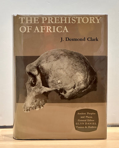 The Prehistory of Africa by J. Desmond Clark