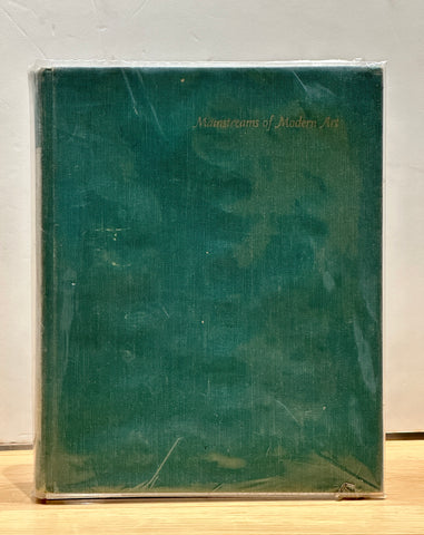 Mainstreams of Modern Art by John Canaday