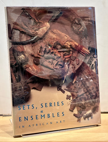 Sets, Series , Ensembles in African Art by George Nelson Preston