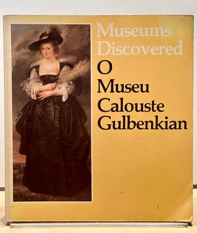 Museums Discovered: O Museu Calouste Gulbenkian