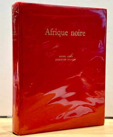 Afrique Noire. La Creation Plastique by Michel Leiris & Jacqueline Delange