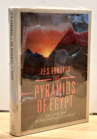 The Pyramids of Egypt by I. E. S. Edwards