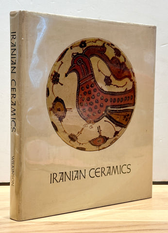 Iranian Ceramics by Charles K. Wilkinson